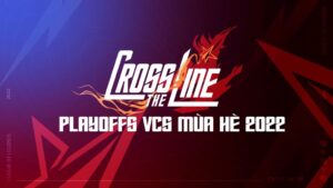 LMHT VCS Mùa hè 2022 khả năng vào playoffs